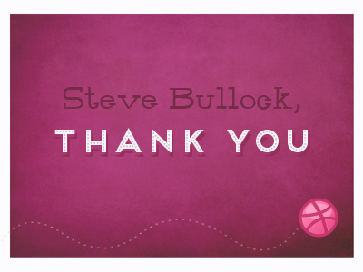 Steve Bullock, Thank You!